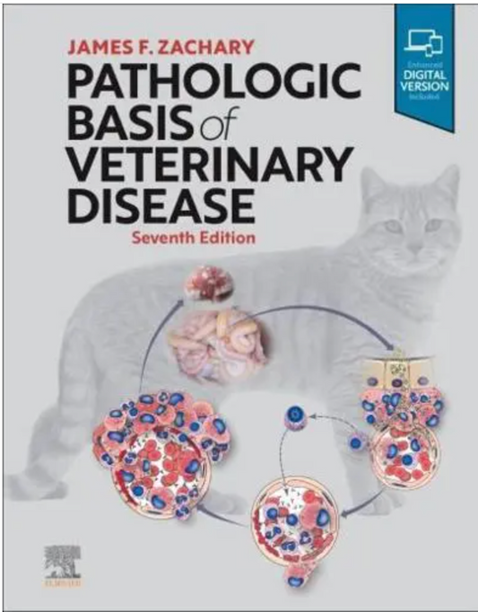 Pathologic Basis of Veterinary Disease, 7th Ed