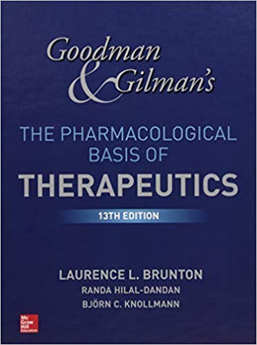 Goodman and Gilman's the Pharmacological Basis of Therapeutics